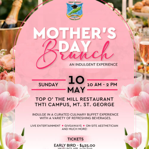 Celebrate Mother’s Day with a refined brunch experience at the Tobago Hospitality and Tourism Institute.